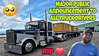 Major Public Announcement To All Truck Drivers! Every Trucker Is Struggling Right Now. RIP ️