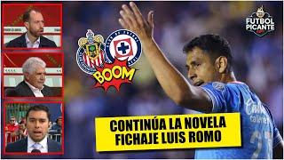 SIGUE NOVELA LUIS ROMO. Nuevo desacuerdo entre CHIVAS y CRUZ AZUL ¿Tiembla fichaje? | Futbol Picante