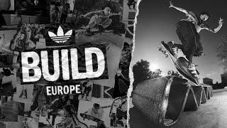 adidas Skateboarding Presents /// BUILD