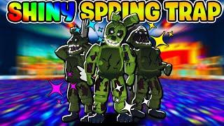 SHINY SPRING TRAP IS THE BEST UNIT!!! (Five Nights TD)