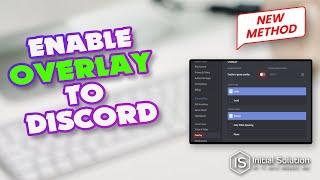 How to enable discord overlay 2024 | Initial Solution