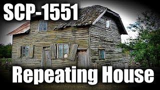 SCP-1551 Repeating House | object class euclid