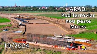 Arad - Noul pod feroviar peste Mures - 01/10/2024