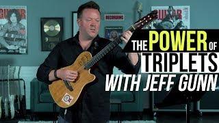 The Power of Triplets with Jeff Gunn