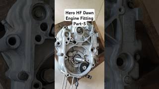 Hero HF Dawn Engine Fitting Part-5