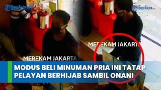 Modus Beli Minuman, Pria Ini Tatap Pelayan Berhijab Sambil Onani