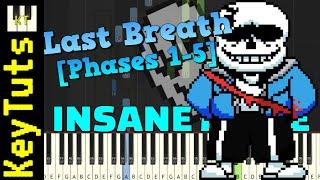 Undertale Last Breath [Phases 1-5] - Insane Mode [Piano Tutorial] (Synthesia)