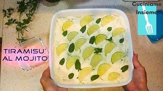 Tiramisù al Mojito #5  | Cuciniamo Insieme