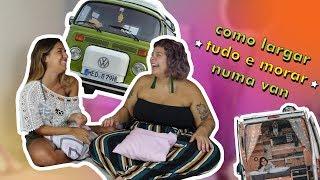 COMO MORAR NUMA VAN com FERNANDA VASIL