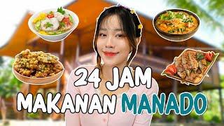 24 JAM MAKAN MAKANAN MANADO! ENAK BANGETTTTTTT!!!