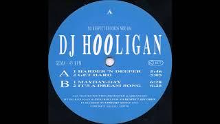 DJ Hooligan - It's A Dream Song