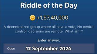 12 & 13 September Riddle of the Day X Empire|Riddle Of The Day X Empire|Musk Empire Riddle Of TheDay