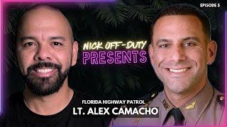 Nick OFF Duty Presents : Lt Alex Camacho from Florida Highway Patrol