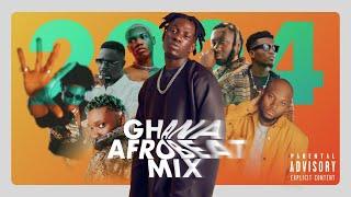 GHANA AFROBEAT MIX 2024 - nonstop