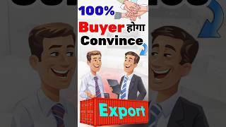 How to convince buyers in export | Export import Business #export #dubai  #shorts