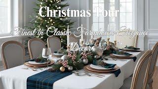 Christmas Tour Finest in Classic Farmhouse Elegance Decor