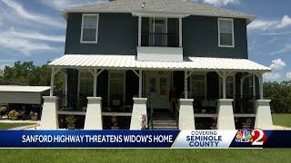 Widow's home in the way of selected Sanford airport highway route
