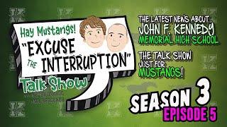 "Excuse the Interruption" Episode 5, Season 3