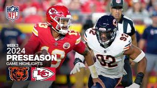 Chicago Bears vs. Kansas City Chiefs | 2024 Preseason Week 3 Game Highlights