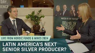 Santacruz Silver Mining: Building a Latin American Silver Producer | Nordic Funds and Mines 2024