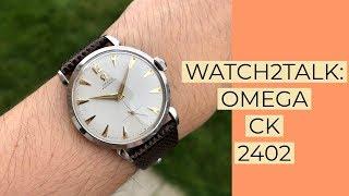 Watch2Talk - Omega CK 2402 model - Model that was manufactured for a DECADE!