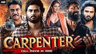 Sudheer Babu's CARPENTER Blockbuster Hindi Dubbed Movie | Malvika Sharma, Sunil | Action Movie