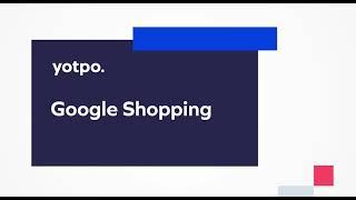 Yotpo Reviews & Google Shopping