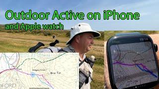 Outdoor Active Apple Watch and moving from Viewranger Wild About Watches here for 1 video crossover