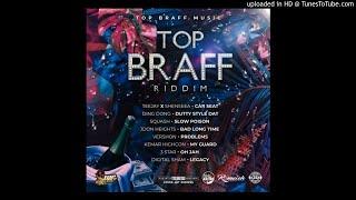 Top Braff Riddim - Dancehall Mix By Dj Grillz (Aug 2019)