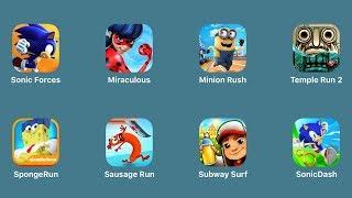 SonicDash Subway Surf Sausage Run Spongebob on Run Temple run 2 Minion Rush Miraculous Sonic Forces