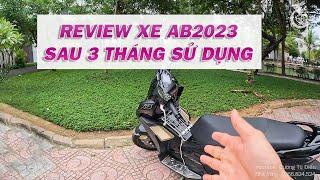 Review xe AB 2023 sau 3 tháng sử dụng | Cường Từ Điển