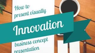 How to present Innovation - business ppt concept presentation