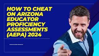 How to cheat on Arizona Educator Proficiency Assessments (AEPA) 2024 by Pearson VUE.