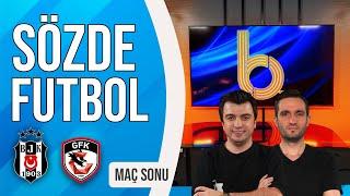 Beşiktaş - Gaziantep FK Maç Sonu - TFF'den Yabancı Hakem Açıklaması | Bışar Özbey ve Samet Süner