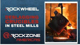 Deslagging Crucibles in Steel Mills with Rockwheel