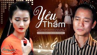 YÊU THẦM - TINA NGỌC LAN ft. CHẾ PHONG (MV 4K Official) | Tuyệt Đỉnh Song Ca Bolero Hay Nhất