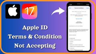 How to Fix ‘Apple ID Terms And Conditions Not Accepting’ in iPhone-iPad | iOS 17