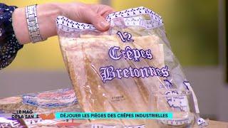 Crêpes industrielles : est-ce vraiment bon pour la santé ? - Le Magazine de la santé