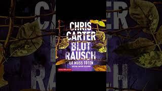 Blutrausch   Er muss töten Hunter und Garcia Chris Carter Hunter und Garcia Thriller Hörbuch S9 P1