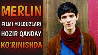 MERLIN FILMI YULDUZLARI HOZIR NECHA YOSHDA VA QANDAY KO'RINISHDA