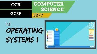 39. OCR GCSE (J277) 1.5 Operating systems 1