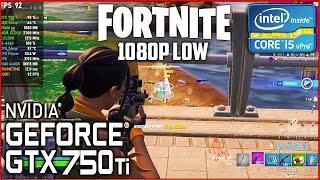 Fortnite 2023 | GTX 750 Ti - 1080p LOW | i5 4460 | 16GB RAM