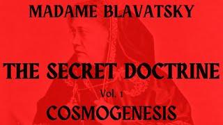 The Secret Doctrine - Volume 1 By Helena Blavatsky - PART 1 OF 3