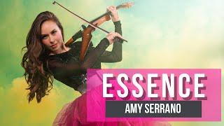 ESSENCE - Amy Serrano