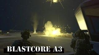 Arma 3 Blastcore Test