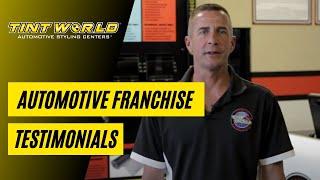 Franchise Testimonials - Tint World Business Opportunities