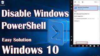 Disable Windows Powershell In Windows 10 - 3 Fix