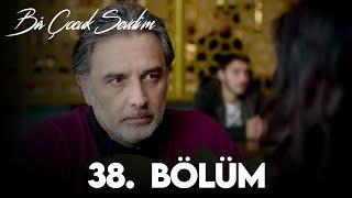 Bir Çocuk Sevdim 38. Bölüm (FULL HD)