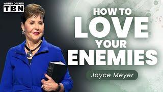 Joyce Meyer: Loving People Who Are Hard to Love | FULL SERMON | Women of Faith on TBN