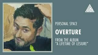 Personal Space - "Overture"